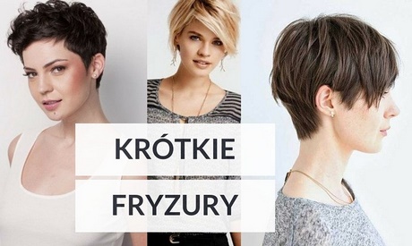 Fryzury 2018 krótkie damskie